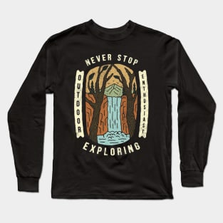 Never Stop Exploring Outdoor Long Sleeve T-Shirt